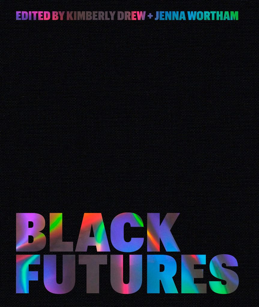 Black Futures, Kimberly Drew e Jenna Wortham
